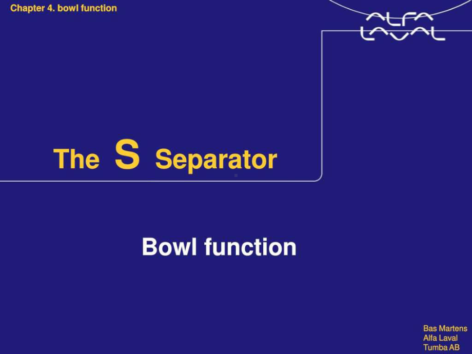 Alfa-laval-阿法拉伐分油机说明工作原理详解S-type-Cha课件.ppt_第2页