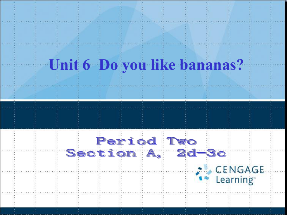 Unit-6-Do-you-like-bananas-全单元课件及教案.ppt--（课件中不含音视频）_第1页