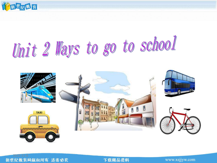 unit-2-ways-to-go-to-school-单元课件(6个课时)-5.ppt--（课件中不含音视频）_第1页