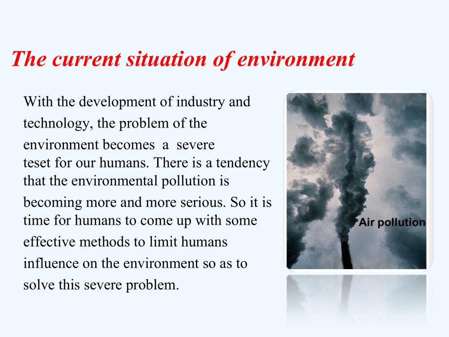 EnvironmentalPollution环境污染英语课件.ppt_第2页