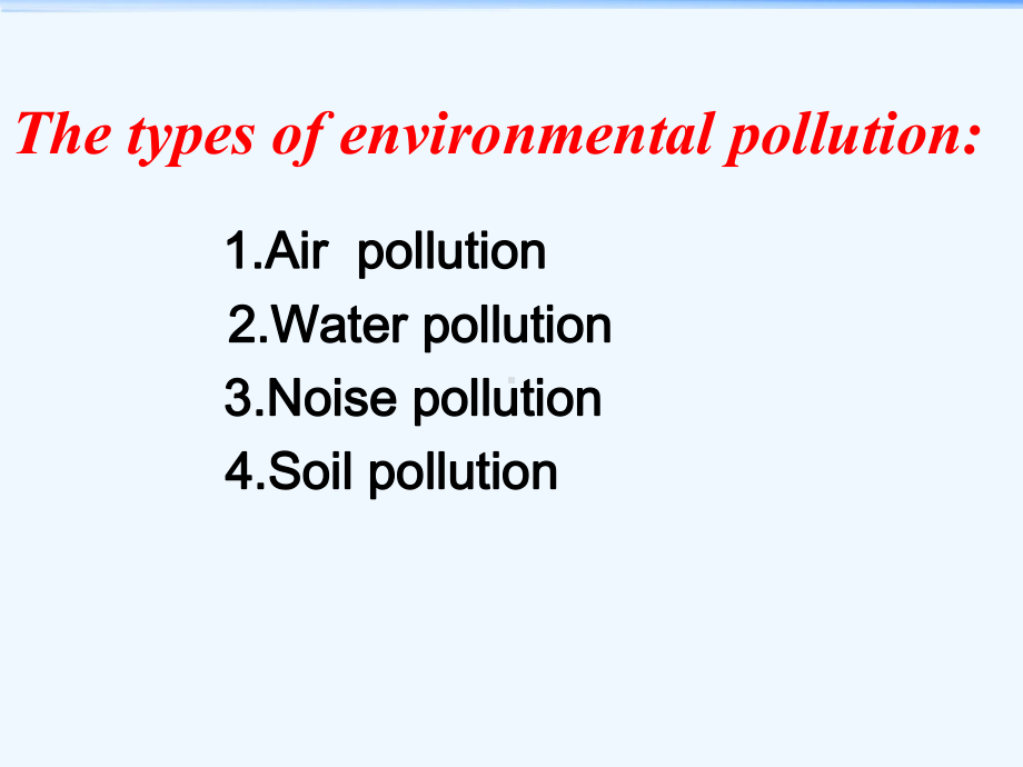 EnvironmentalPollution环境污染英语课件.ppt_第3页