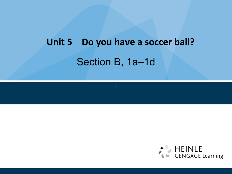 Unit-5-Do-you-have-a-soccer-ball-全单元课件及教案-4.ppt--（课件中不含音视频）_第1页