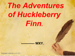 Huckleberry-Finn-哈克贝利费恩历险记解析课件.ppt