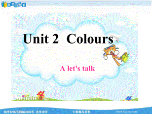 Unit2-Colours-A-let’s-talk-课件-学案-教案-同步练习.ppt-(课件无音视频)