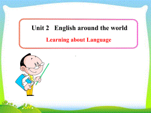 Unit-2《English-around-the-world》Learning-about-Language(人教版)(新人教版必修1)课件.ppt--（课件中不含音视频）