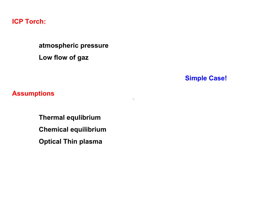 Modelling-of-an-Inductively-Coupled-Plasma-Torch-first-step-电感耦合等离子体炬的第一步建模课件.ppt_第3页