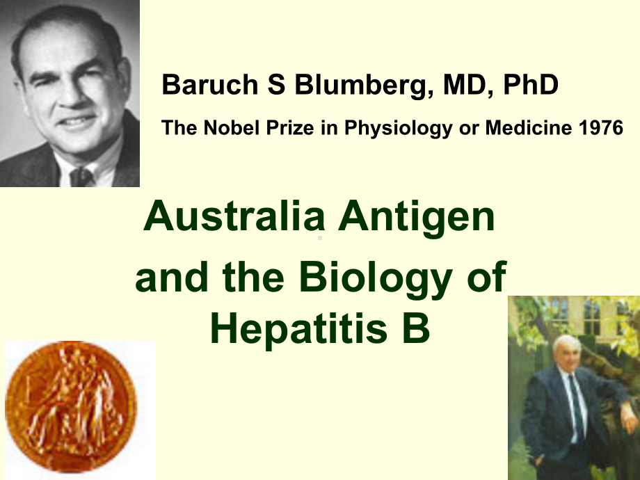 Australia-Antigen-and-the-Biology-of-Hepatitis-B：澳大利亚抗原和B型肝炎的生物学课件.ppt_第1页