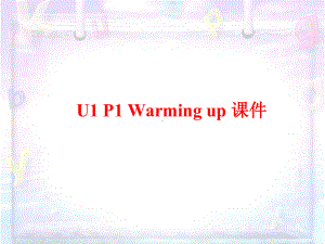 人教版高中英语选修8课件-Unit-1-Period-1-Warming-up-课件.ppt-(课件无音视频)