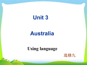 人教版高中英语选修九-Unit-3-Using-language教学课件.ppt-(课件无音视频)