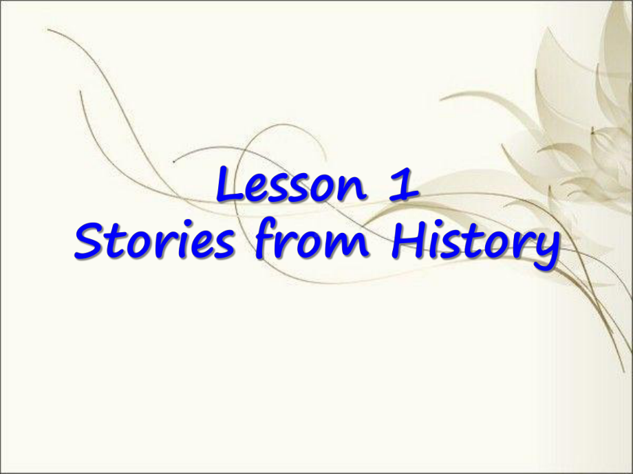 （英语）北师大版选修六Unit16-lesson1-Stories-from-History课件.ppt-(课件无音视频)_第3页