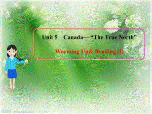 人教版高中英语必修三-Unit5《Canada-“The-True-North”》Warming-U课件.ppt-(课件无音视频)