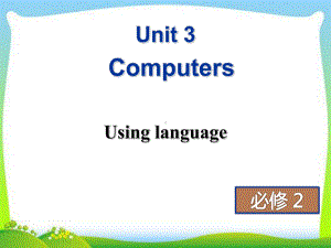 人教版高中英语必修二-Unit-3-Using-language教学课件.ppt--（课件中不含音视频）