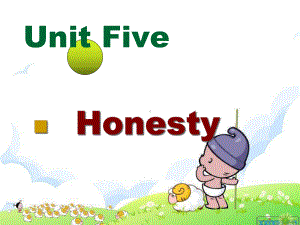 （语文版）中职英语基础模块下册：Unit-5《Honesty》课件.ppt（无音视频素材）