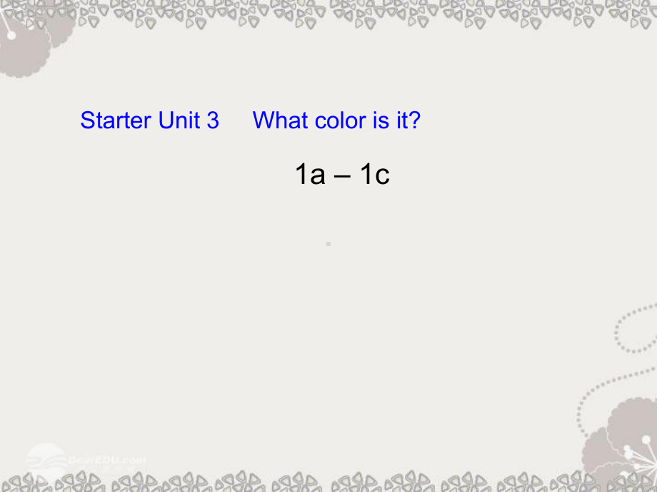 上册-Starter-Unit3-What-color-is-it-1a-1c课件-人教新目标版.ppt--（课件中不含音视频）_第1页