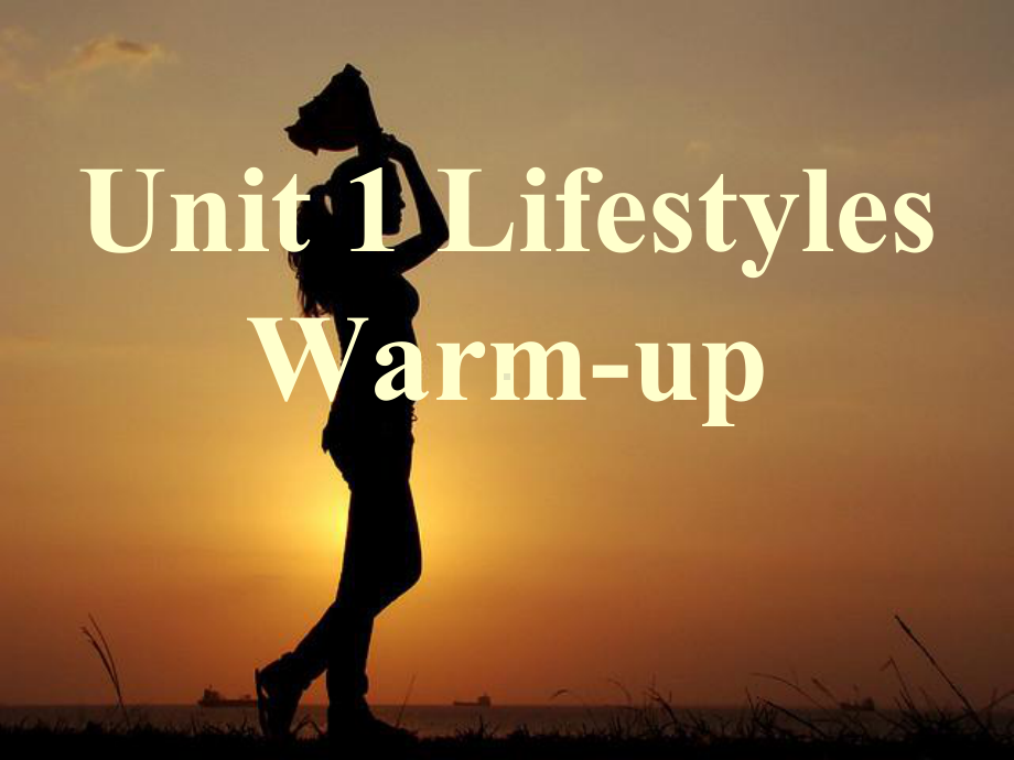 北师大版高中英语必修一Unit-1-Lifestyles-Warm-up-课件-(共38张).ppt--（课件中不含音视频）_第2页