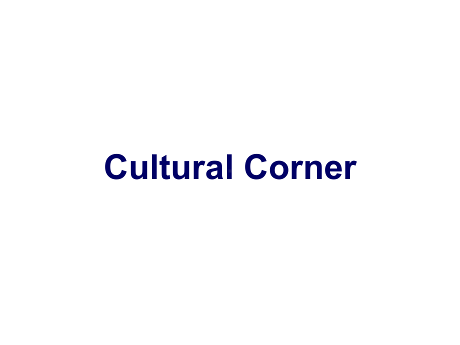 外研版英语必修2--module4-cultural-corner公开课课件.ppt_第2页