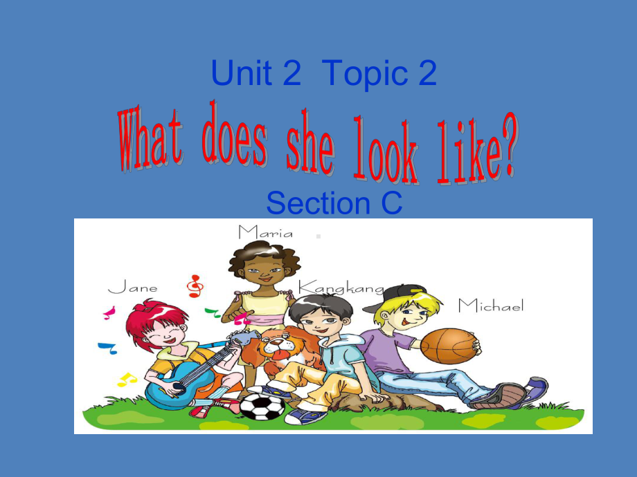 七年上册Unit2-topic2-SectionC(共22张)课件.ppt--（课件中不含音视频）_第1页