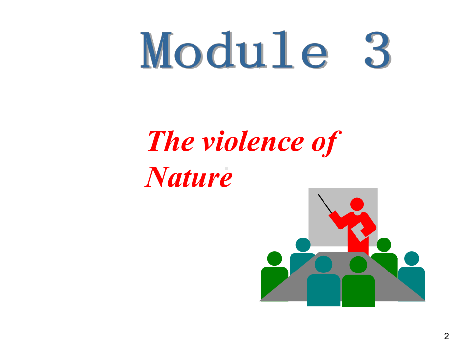 2022新外研版（2019）《高中英语》必修第三册Module 3 The Violence of Nature复习ppt课件.ppt_第2页