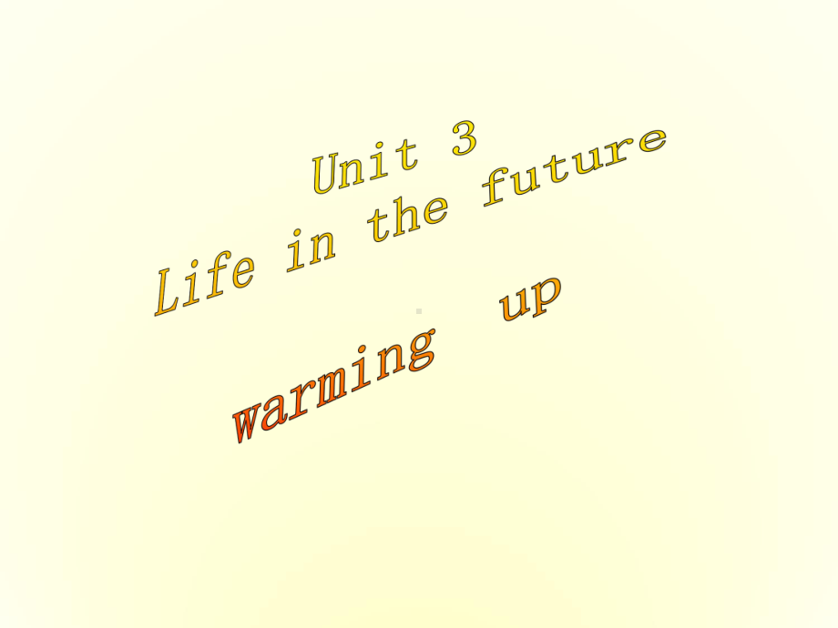 人教新课标高中英语必修5-unit3-Warming-up-课件-上学期.ppt--（课件中不含音视频）_第1页