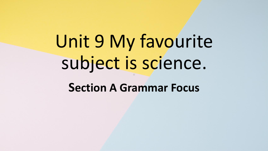 Unit9Grammar focus（ppt课件）-2022秋人教新目标版七年级上册《英语》.pptx_第1页