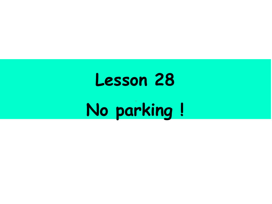 新概念英语第二册lesson28(共39张)课件.ppt--（课件中不含音视频）_第1页