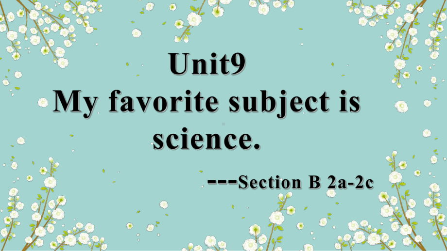 Unit9 Section B reading 公开课（ppt课件）-2022秋人教新目标版七年级上册《英语》.ppt_第1页