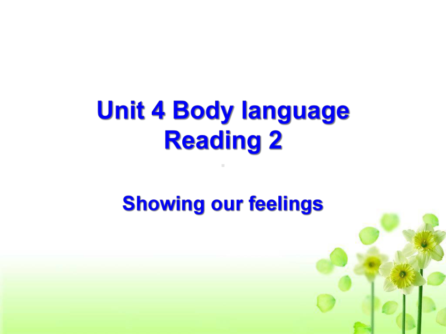 人教新课标高中英语必修四-Unit4-Body-language-课件--(共34张).ppt--（课件中不含音视频）_第1页