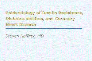 胰岛素抵抗糖尿病与冠心病英文课件.ppt