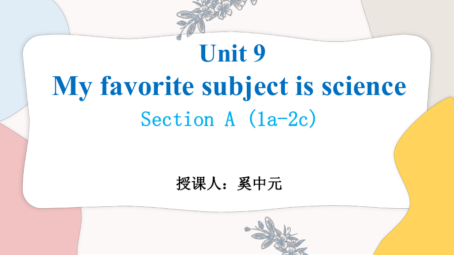 Unit9 Section 1a-2c（ppt课件）-2022秋人教新目标版七年级上册《英语》.pptx_第1页