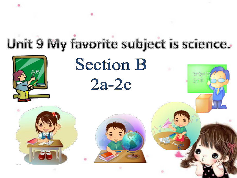 Unit9 SectionB2a-2c（ppt课件）--2022秋人教新目标版七年级上册《英语》.pptx_第1页