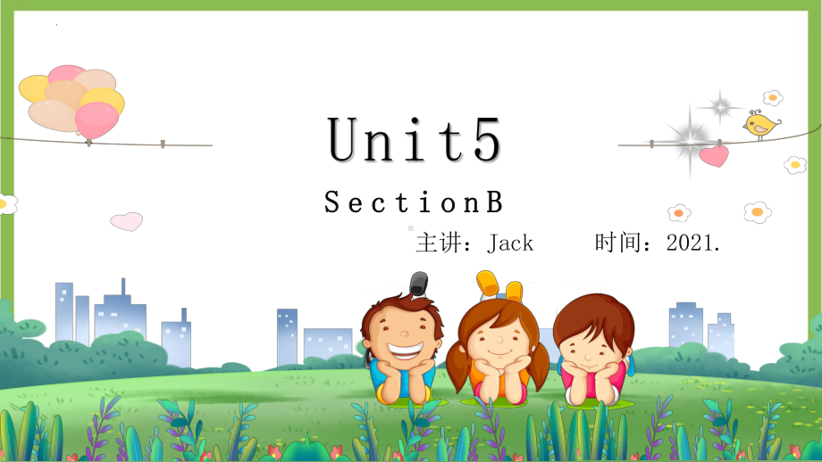 Unit5SectionB （ppt课件）-2022秋人教新目标版七年级上册《英语》.pptx_第1页