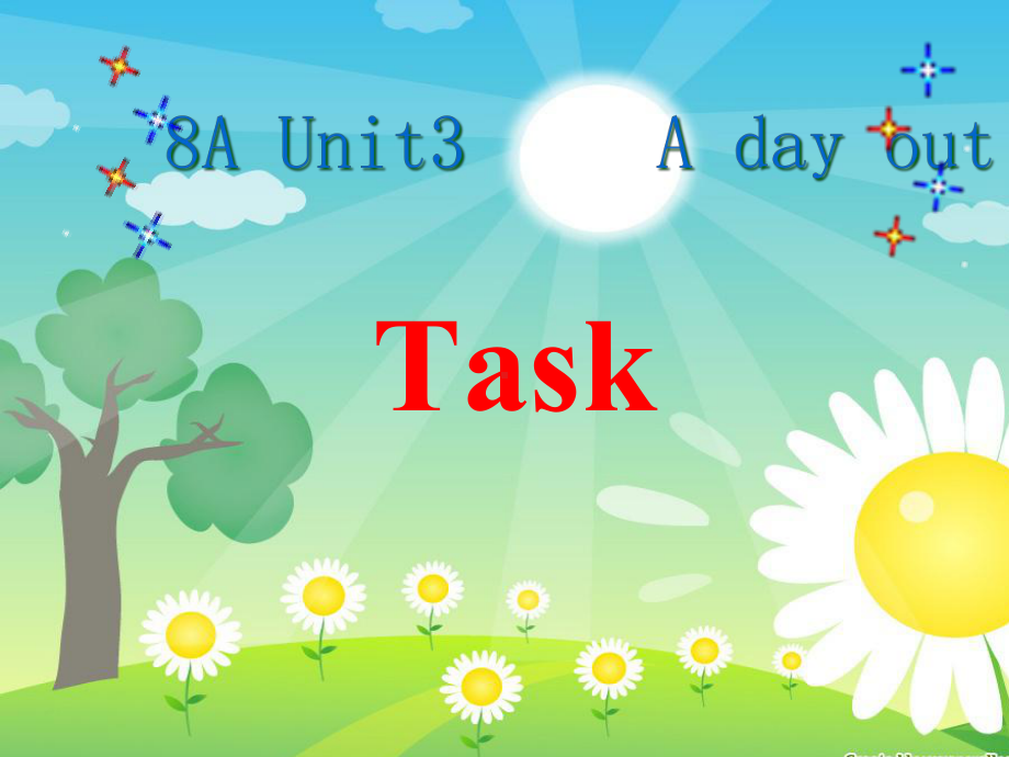 新牛津英语8A-Unit3-Task(31张)课件.ppt--（课件中不含音视频）_第1页