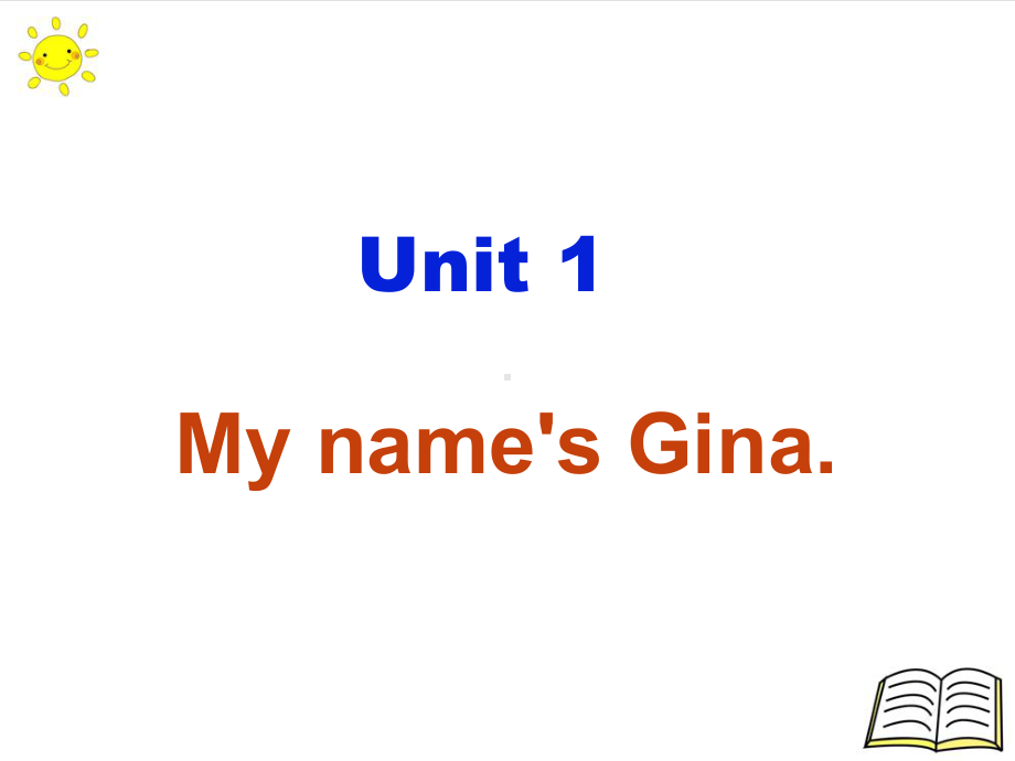 Unit 1My name's Gina. 预习（ppt课件）-2022秋人教新目标版七年级上册《英语》.pptx_第1页