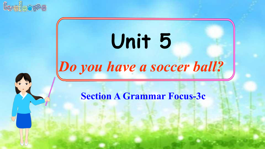 Unit5 SectionA grammar-3c （ppt课件）-2022秋人教新目标版七年级上册《英语》.pptx_第1页