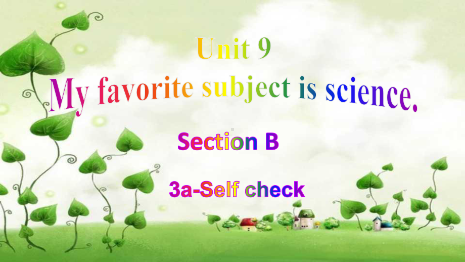 Unit 9 Section B 3a-Self check（ppt课件） (2)-2022秋人教新目标版七年级上册《英语》.pptx_第1页