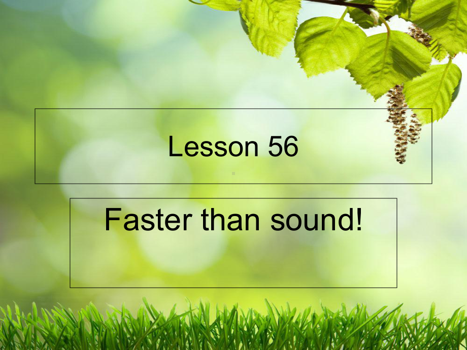 新概念第二册Lesson56课件-(共61张).ppt--（课件中不含音视频）_第1页