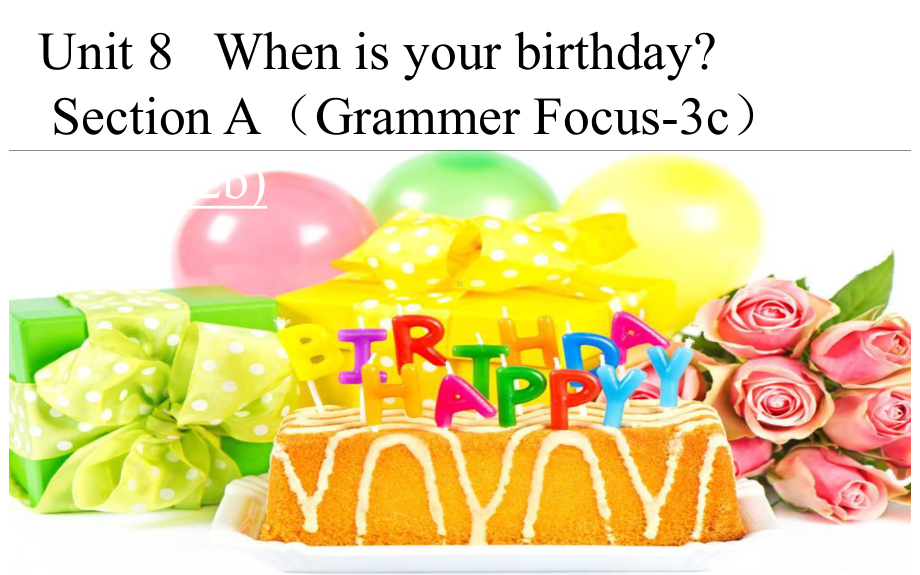 Unit 8 Section A(Grammar Focus-3c) （ppt课件）-2022秋人教新目标版七年级上册《英语》.ppt_第1页