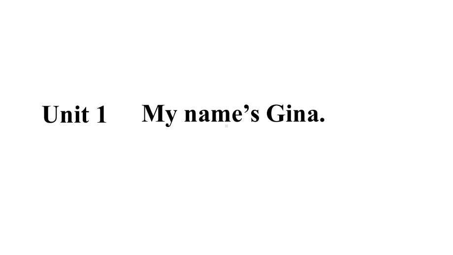 Unit1 My name's Gina.复习（ppt课件）-2022秋人教新目标版七年级上册《英语》.pptx_第3页