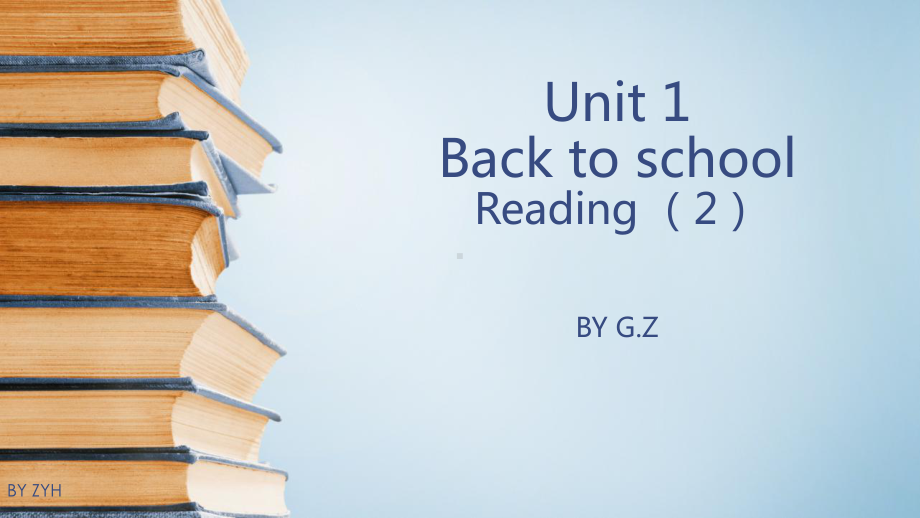 Unit 1 Back to school Reading 知识点 同步（ppt课件）(共12张PPT）-2022新牛津译林版（2020）《高中英语》必修第一册.pptx_第1页