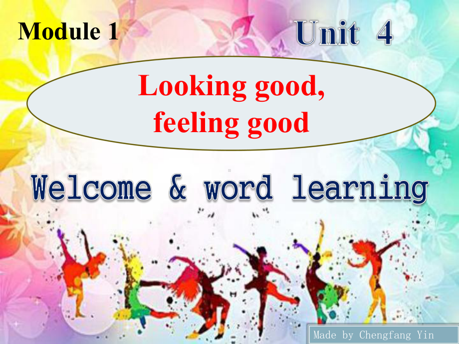 Unit 4 welcome & word learning 同步（ppt课件） -2022新牛津译林版（2020）《高中英语》必修第一册.pptx_第1页