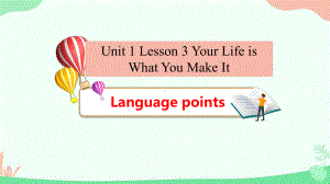 Unit 1 Life Choices Lesson 3Language Points 知识点 （ppt课件）-2022新北师大版（2019）《高中英语》必修第一册.pptx