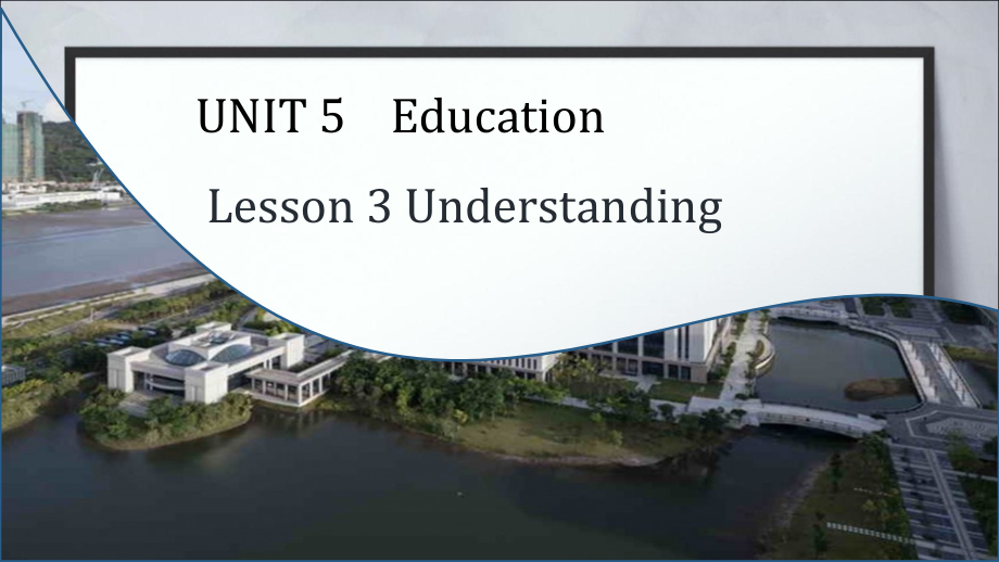 Unit 5 Lesson3 Understanding （ppt课件+素材）-2022新北师大版（2019）《高中英语》选择性必修第二册.rar