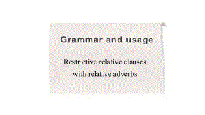 Unit 3 Grammar and usage （ppt课件）-2022新牛津译林版（2020）《高中英语》必修第一册.pptx