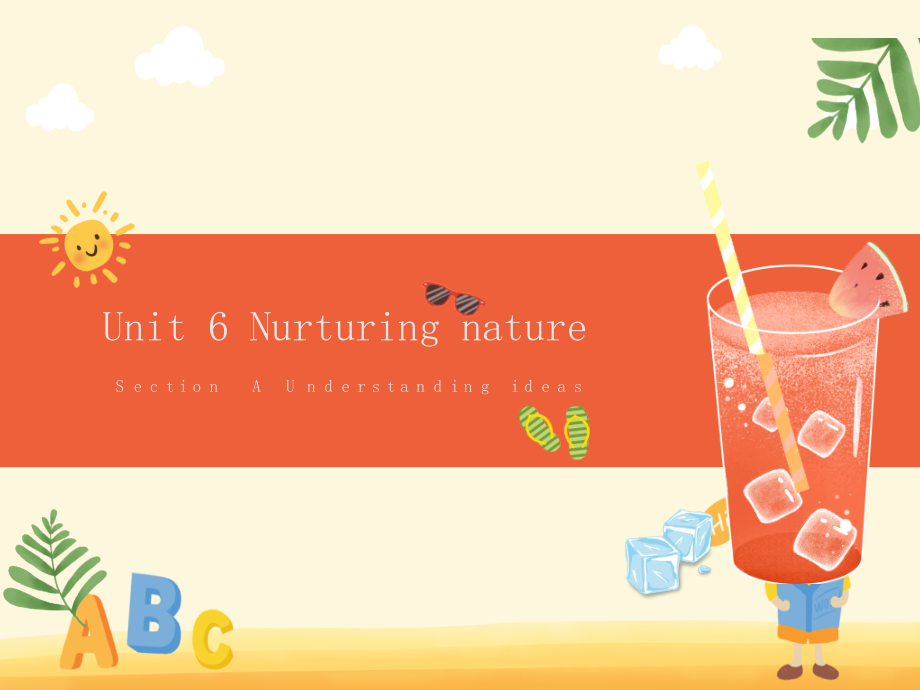 Unit 6 Nurturing nature Understanding ideas （ppt课件+视频）-2022新外研版（2019）《高中英语》选择性必修第一册.rar