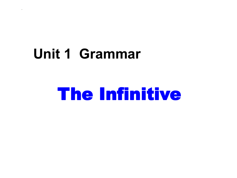 Unit 1 Lesson 1 Lifestyles Grammar 语法动词不定式（ppt课件）-2022新北师大版（2019）《高中英语》必修第一册.pptx_第1页