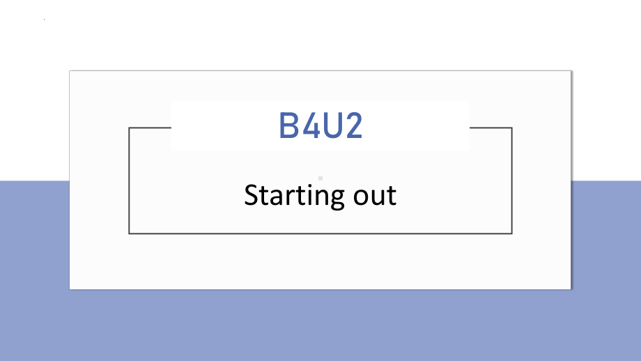 Unit2 Onwards and upwards Starting out + understanding ideas （ppt课件）-2022新外研版（2019）《高中英语》选择性必修第一册.pptx_第3页