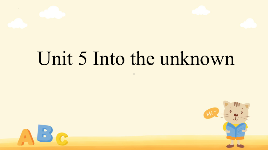 Unit 5 Into the unknown Developing ideas & Presenting ideas （ppt课件）-2022新外研版（2019）《高中英语》选择性必修第一册.pptx_第1页