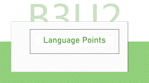 Unit 2 Language Points （ppt课件）-2022新外研版（2019）《高中英语》选择性必修第三册.pptx