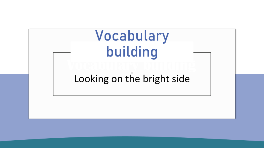 Unit2 Onwards and upwards Vocabulary building （ppt课件） -2022新外研版（2019）《高中英语》选择性必修第一册.pptx_第2页