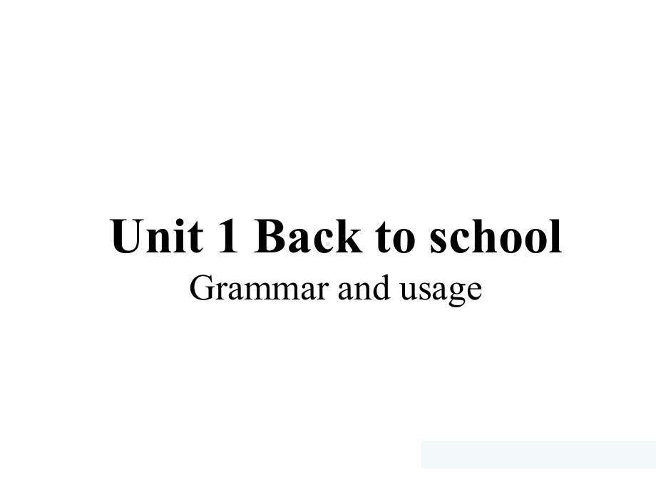 Unit 1 grammar （ppt课件）（共26张）-2022新牛津译林版（2020）《高中英语》必修第一册.ppt_第1页